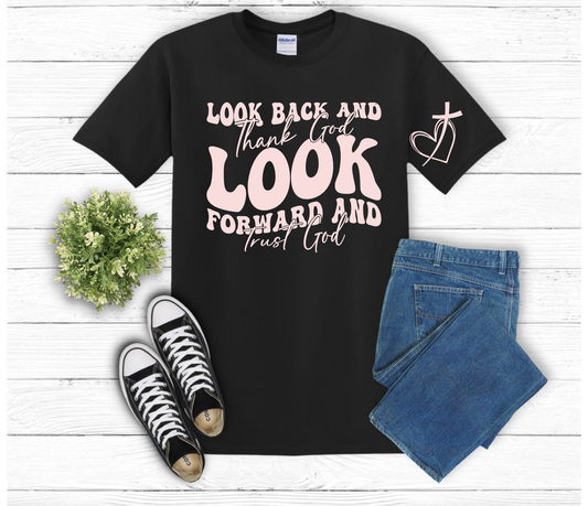 Look Back and Thank God Faith Graphic T-Shirt