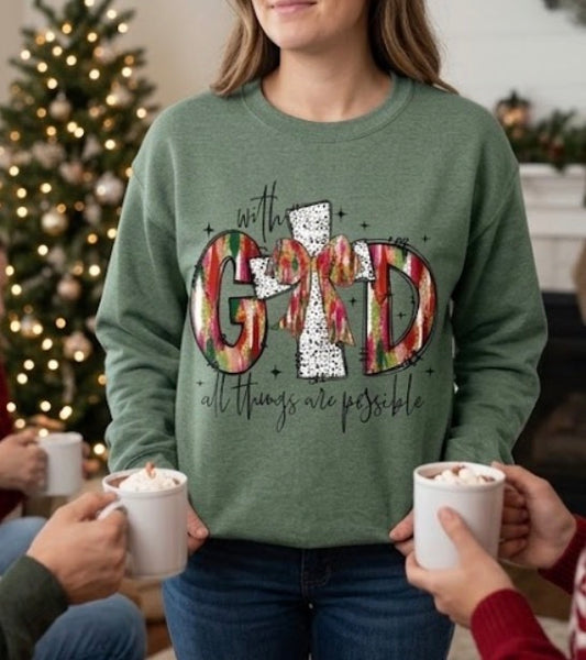 With God All Things Are Possible Cross Sweatshirt