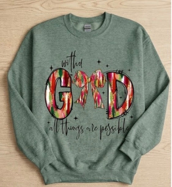 With God All Things Are Possible Cross Sweatshirt